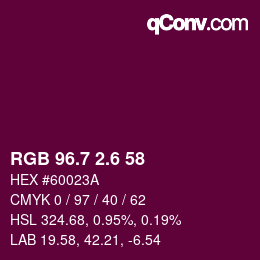 カラーコード: RGB 96.7 2.6 58 | qconv.com