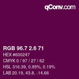 カラーコード: RGB 96.7 2.6 71 | qconv.com
