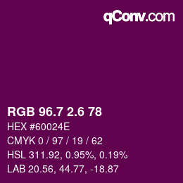 カラーコード: RGB 96.7 2.6 78 | qconv.com