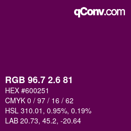 カラーコード: RGB 96.7 2.6 81 | qconv.com