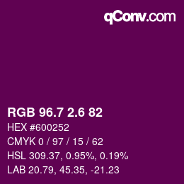 カラーコード: RGB 96.7 2.6 82 | qconv.com