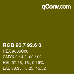 カラーコード: RGB 96.7 92.6 0 | qconv.com
