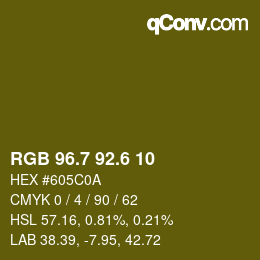 カラーコード: RGB 96.7 92.6 10 | qconv.com