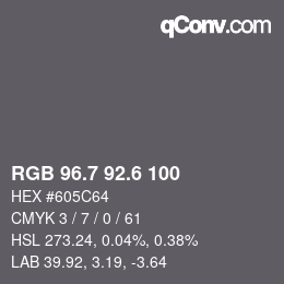 カラーコード: RGB 96.7 92.6 100 | qconv.com
