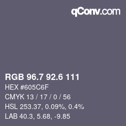 カラーコード: RGB 96.7 92.6 111 | qconv.com