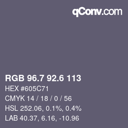 カラーコード: RGB 96.7 92.6 113 | qconv.com