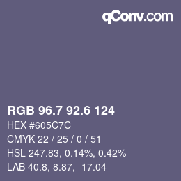 カラーコード: RGB 96.7 92.6 124 | qconv.com