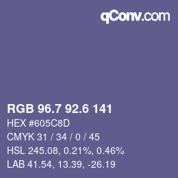 カラーコード: RGB 96.7 92.6 141 | qconv.com