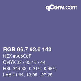 カラーコード: RGB 96.7 92.6 143 | qconv.com