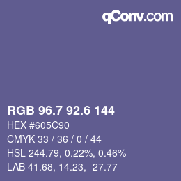 カラーコード: RGB 96.7 92.6 144 | qconv.com