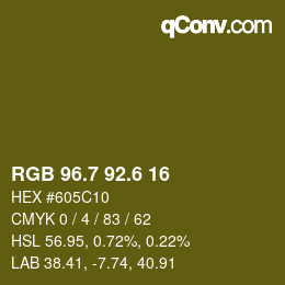 カラーコード: RGB 96.7 92.6 16 | qconv.com
