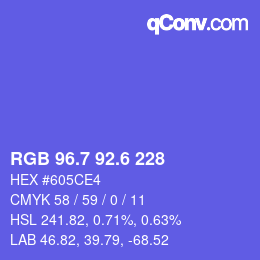 カラーコード: RGB 96.7 92.6 228 | qconv.com
