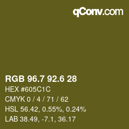 カラーコード: RGB 96.7 92.6 28 | qconv.com