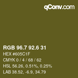 カラーコード: RGB 96.7 92.6 31 | qconv.com