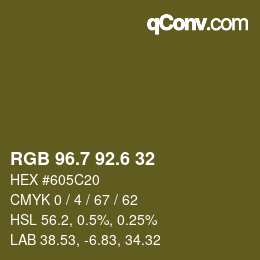 カラーコード: RGB 96.7 92.6 32 | qconv.com