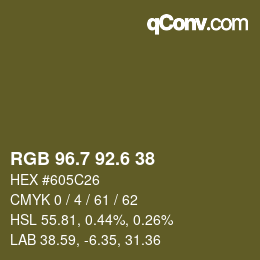 カラーコード: RGB 96.7 92.6 38 | qconv.com