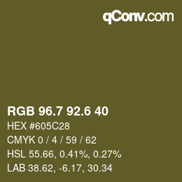 カラーコード: RGB 96.7 92.6 40 | qconv.com
