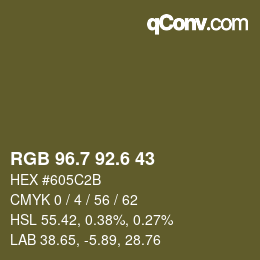カラーコード: RGB 96.7 92.6 43 | qconv.com