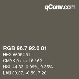 カラーコード: RGB 96.7 92.6 81 | qconv.com