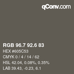 カラーコード: RGB 96.7 92.6 83 | qconv.com