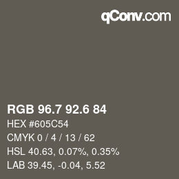 カラーコード: RGB 96.7 92.6 84 | qconv.com
