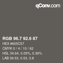 カラーコード: RGB 96.7 92.6 87 | qconv.com