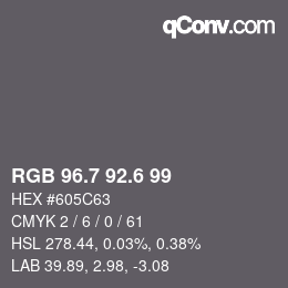 カラーコード: RGB 96.7 92.6 99 | qconv.com