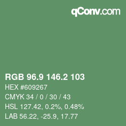 カラーコード: RGB 96.9 146.2 103 | qconv.com