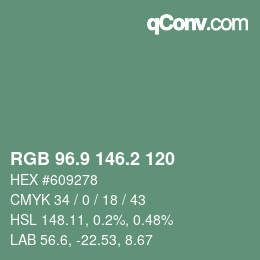 カラーコード: RGB 96.9 146.2 120 | qconv.com