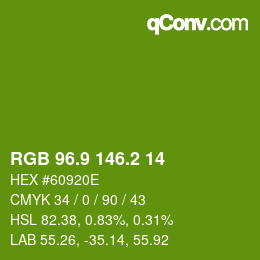 カラーコード: RGB 96.9 146.2 14 | qconv.com
