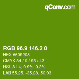 カラーコード: RGB 96.9 146.2 8 | qconv.com