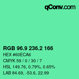 カラーコード: RGB 96.9 236.2 166 | qconv.com