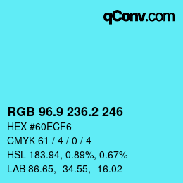 Color code: RGB 96.9 236.2 246 | qconv.com