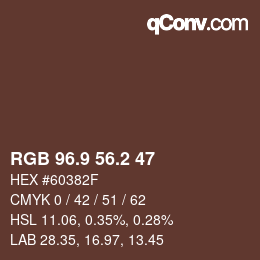 Color code: RGB 96.9 56.2 47 | qconv.com