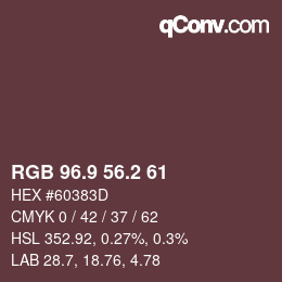 カラーコード: RGB 96.9 56.2 61 | qconv.com