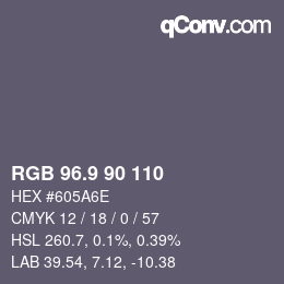 カラーコード: RGB 96.9 90 110 | qconv.com