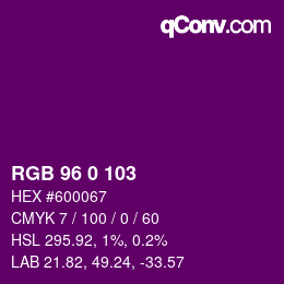 カラーコード: RGB 96 0 103 | qconv.com