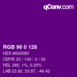 Color code: RGB 96 0 128 | qconv.com