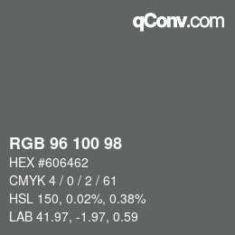 カラーコード: RGB 96 100 98 | qconv.com