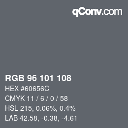Farbcode: RGB 96 101 108 | qconv.com