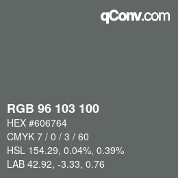 カラーコード: RGB 96 103 100 | qconv.com