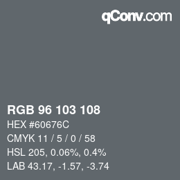 颜色代码: RGB 96 103 108 | qconv.com