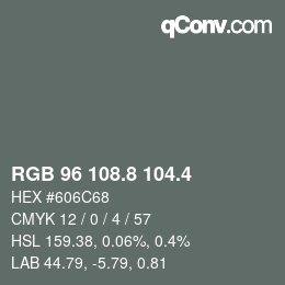 カラーコード: RGB 96 108.8 104.4 | qconv.com