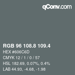 カラーコード: RGB 96 108.8 109.4 | qconv.com