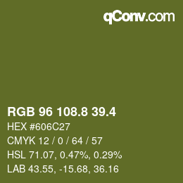 カラーコード: RGB 96 108.8 39.4 | qconv.com