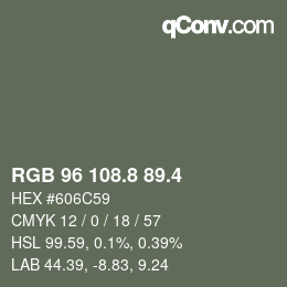カラーコード: RGB 96 108.8 89.4 | qconv.com