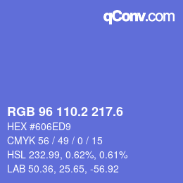 カラーコード: RGB 96 110.2 217.6 | qconv.com