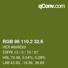 カラーコード: RGB 96 110.2 32.6 | qconv.com