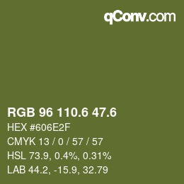 カラーコード: RGB 96 110.6 47.6 | qconv.com