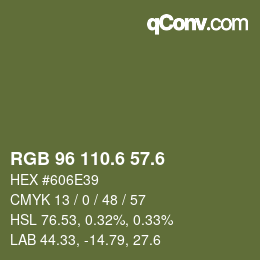 カラーコード: RGB 96 110.6 57.6 | qconv.com